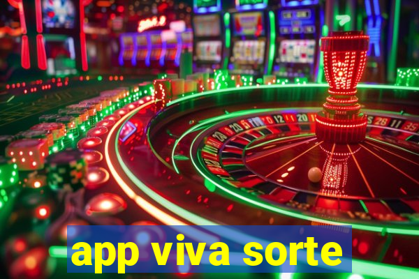app viva sorte
