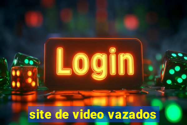site de video vazados