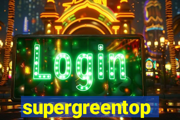 supergreentop