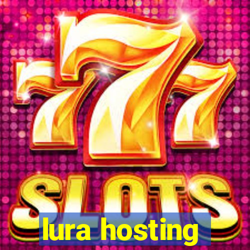 lura hosting