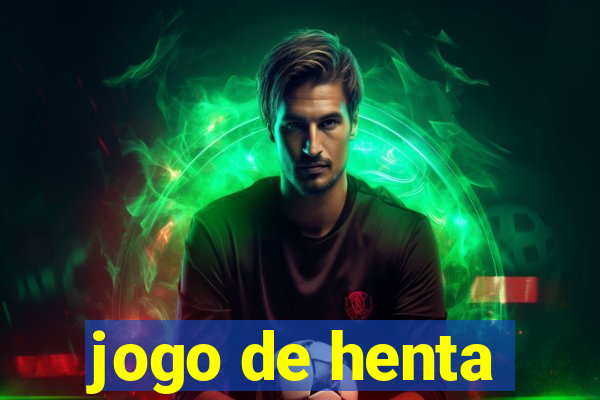 jogo de henta