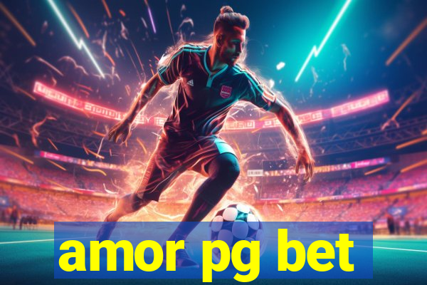 amor pg bet