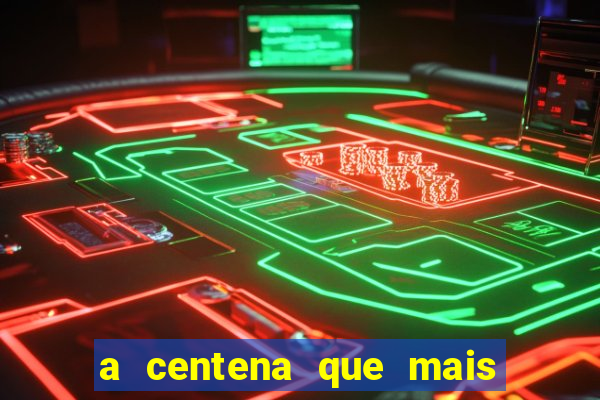 a centena que mais sai na loteria federal