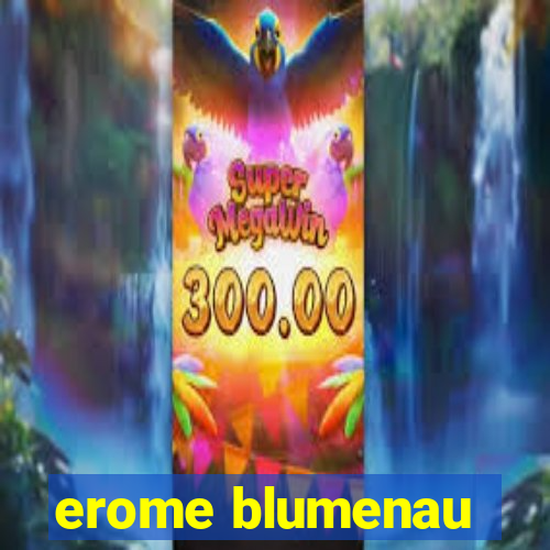 erome blumenau