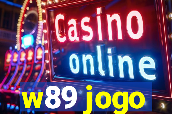 w89 jogo