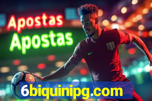 6biquinipg.com