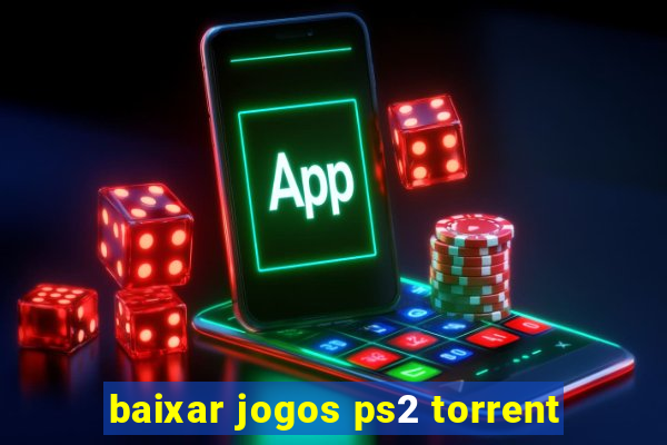 baixar jogos ps2 torrent