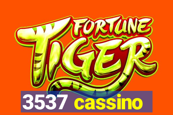 3537 cassino