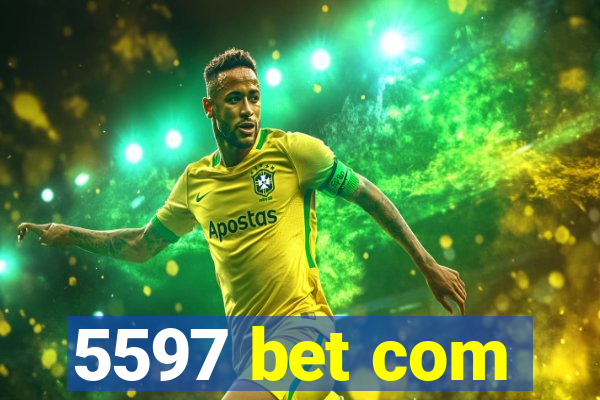 5597 bet com