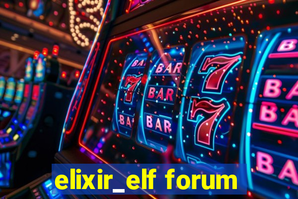 elixir_elf forum