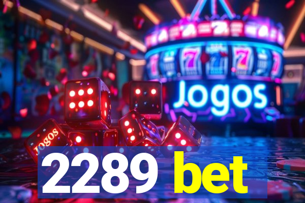 2289 bet