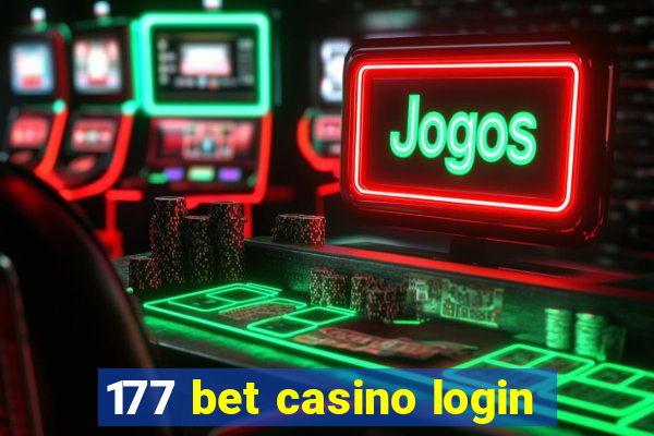 177 bet casino login