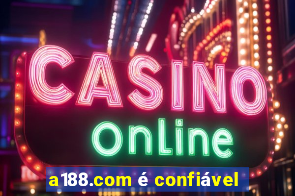 a188.com é confiável