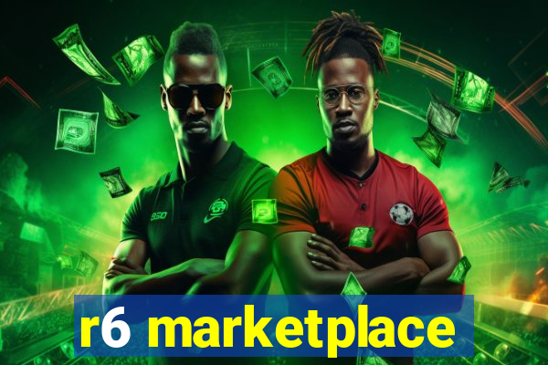 r6 marketplace