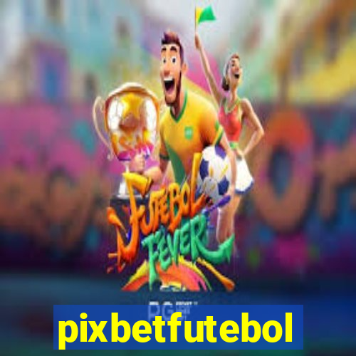 pixbetfutebol