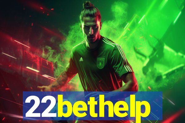 22bethelp