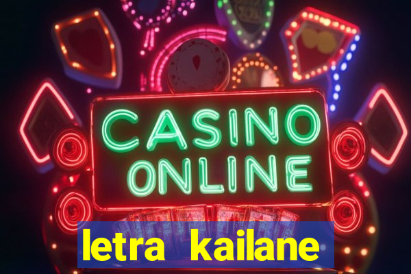 letra kailane frauches passa la em casa, jesus