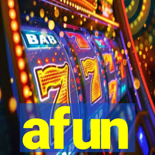 afun