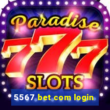 5567 bet com login