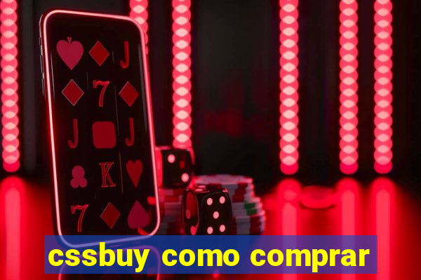 cssbuy como comprar