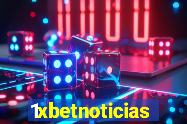 1xbetnoticias