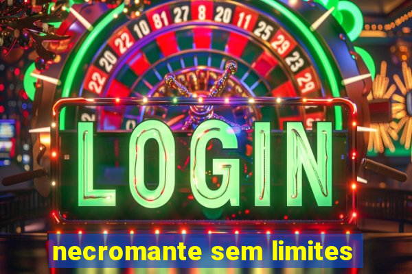 necromante sem limites