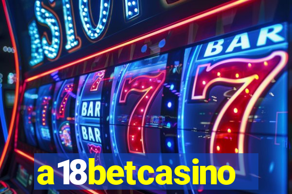 a18betcasino