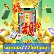 corona777betcom