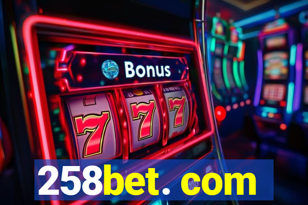 258bet. com