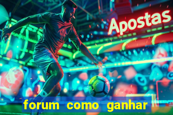 forum como ganhar na loteria