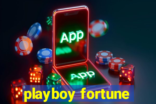 playboy fortune