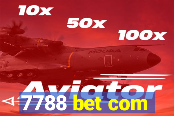 7788 bet com