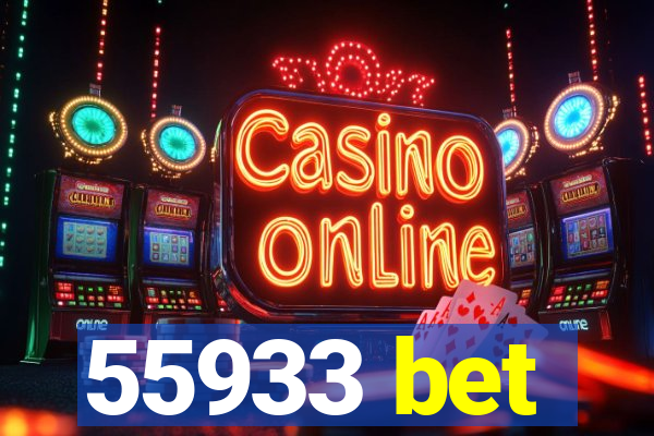 55933 bet