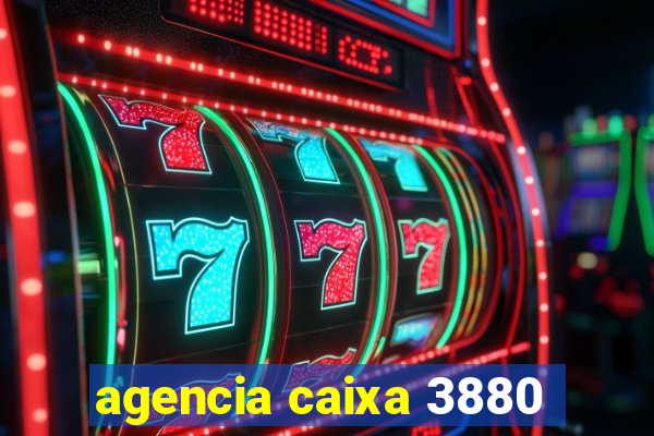 agencia caixa 3880