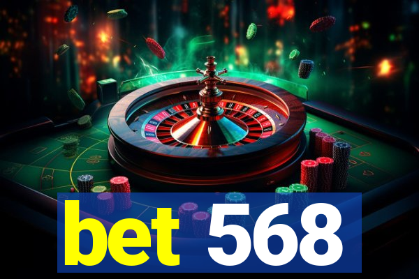bet 568