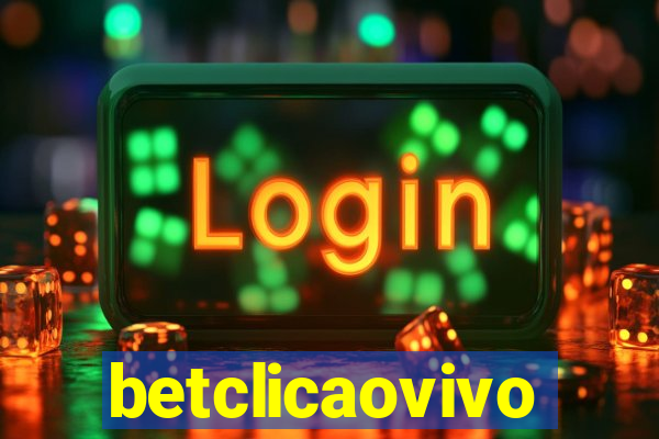 betclicaovivo