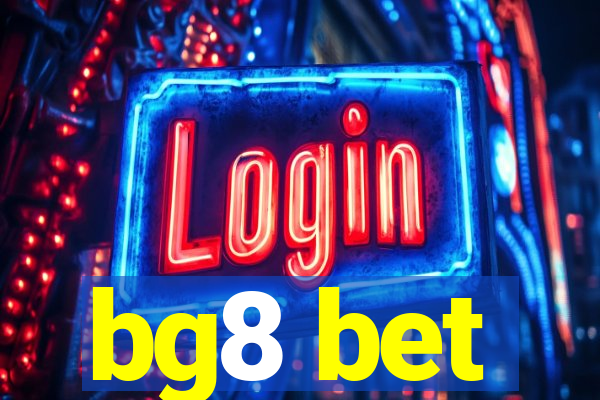 bg8 bet