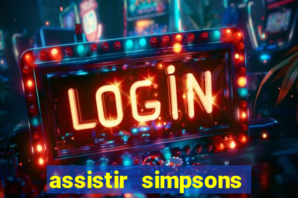 assistir simpsons online dublado