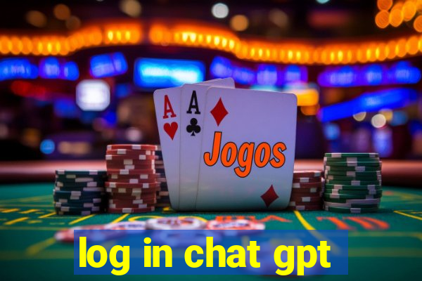 log in chat gpt
