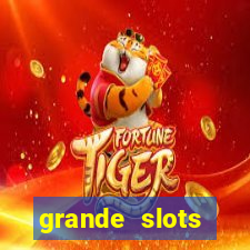 grande slots jackpot louco