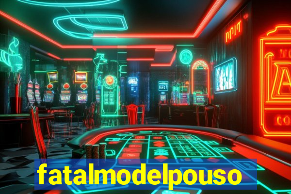 fatalmodelpousoalegre