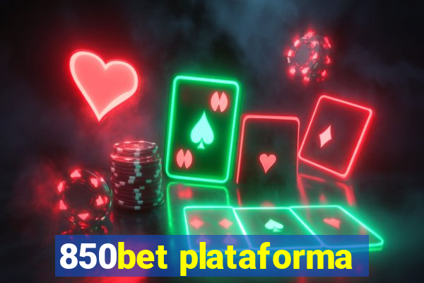850bet plataforma