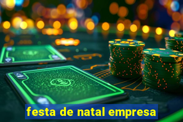festa de natal empresa