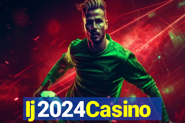 Ij2024Casino