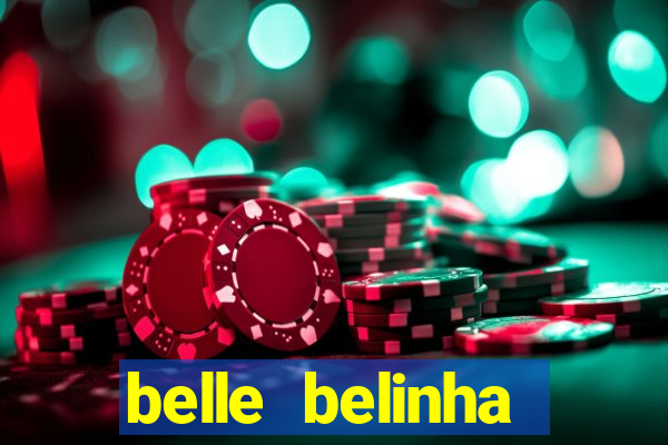 belle belinha privacy free
