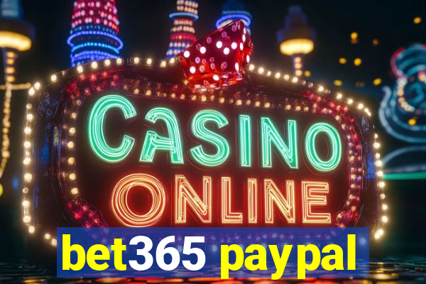 bet365 paypal