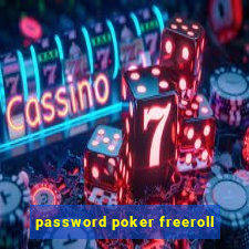password poker freeroll