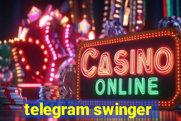 telegram swinger