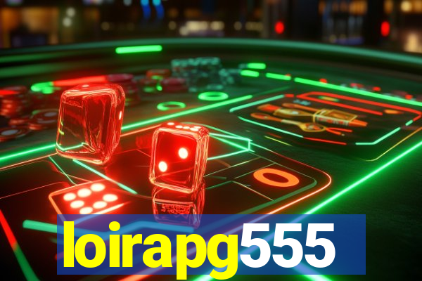 loirapg555