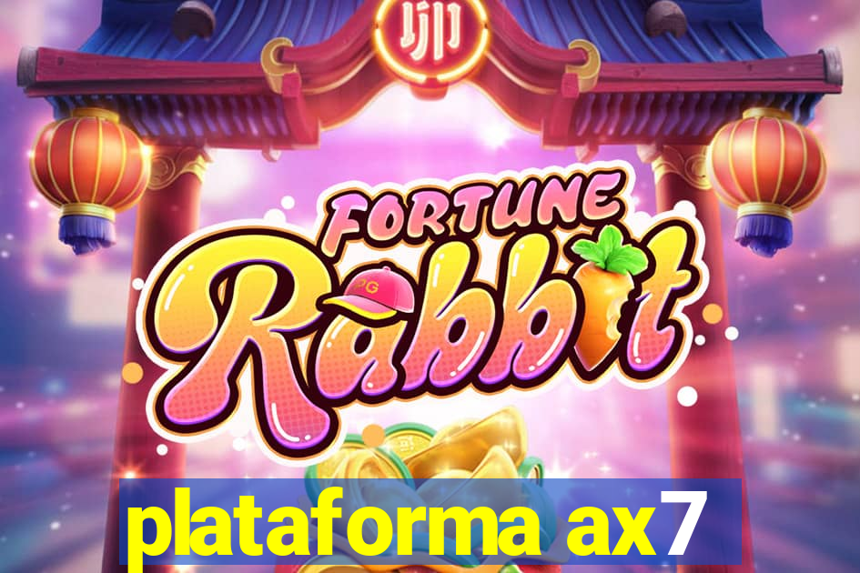 plataforma ax7